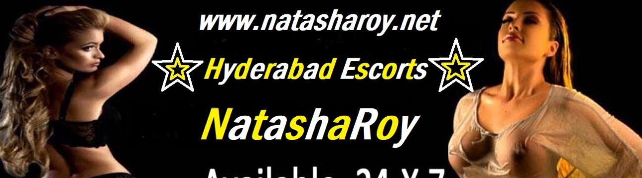 Hyderabad Escorts NatashaRoy